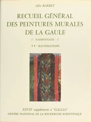 cover image of Recueil général des peintures murales de la Gaule (1.2)